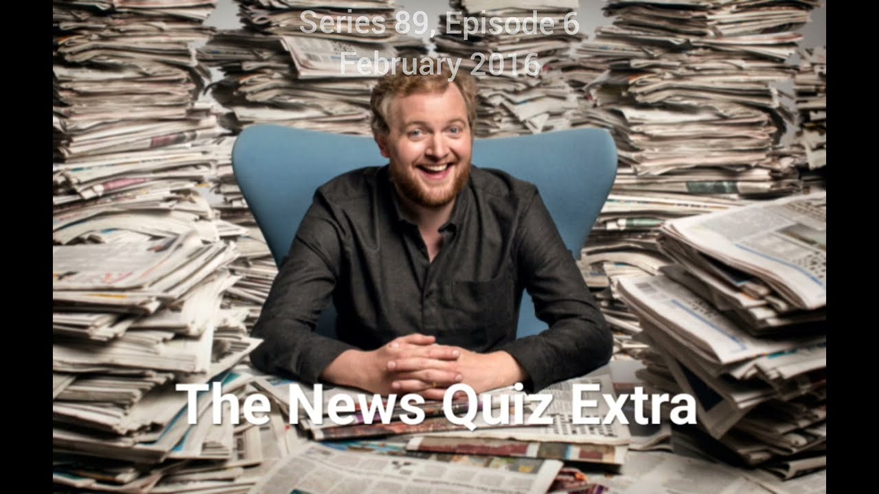 The News Quiz Extra - S89, E6 Feb 2016