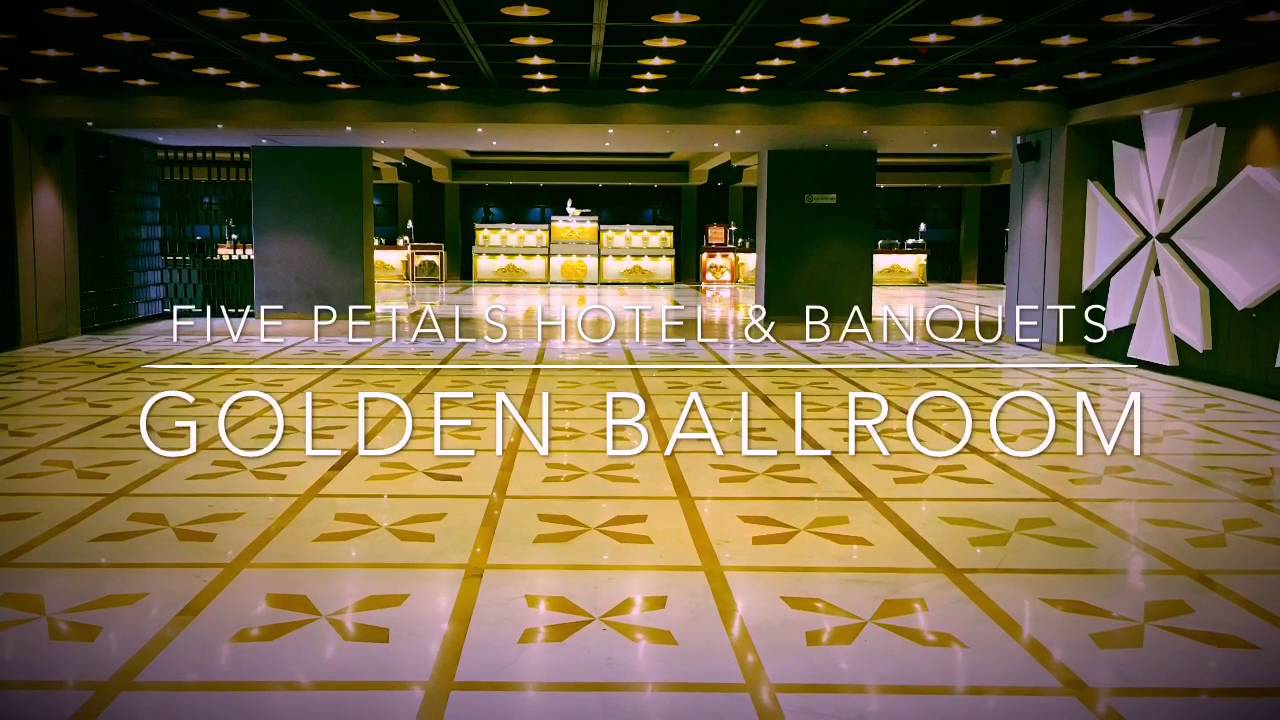 Golden Ballroom @ five petals hotel & banquets