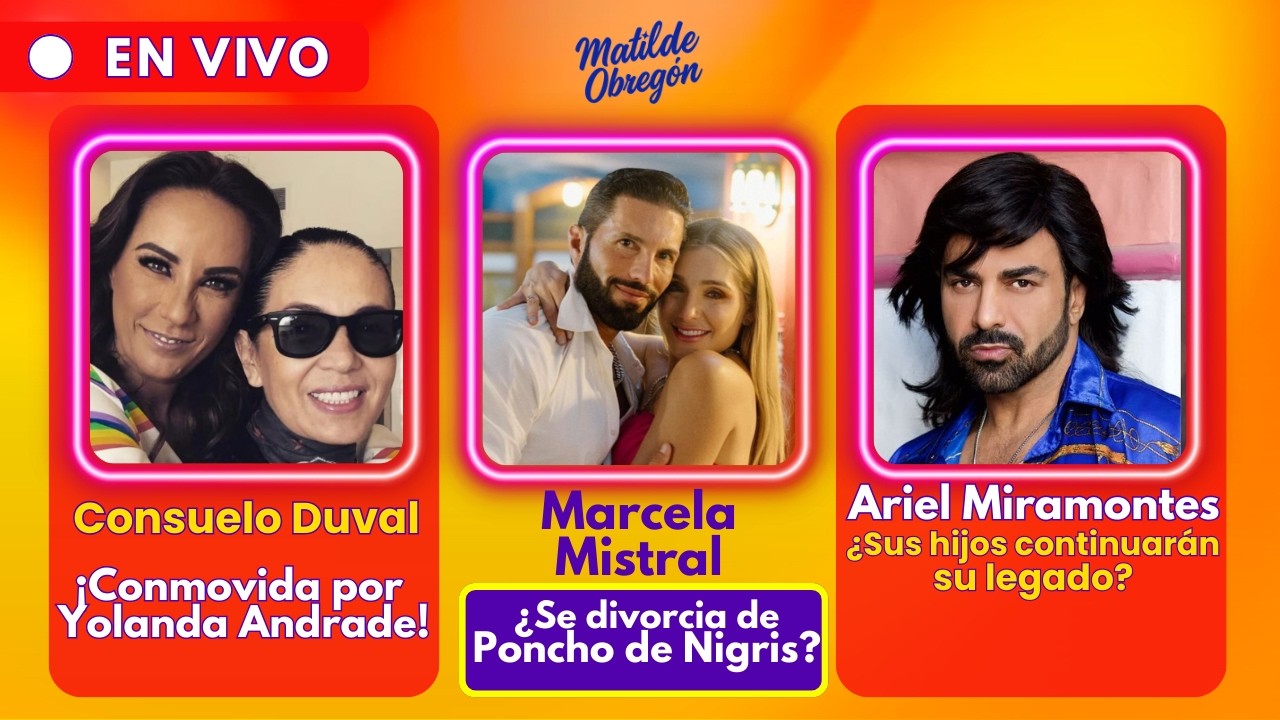 ¿MARCELA MISTRAL SE DIVORCIA DE PONCHO DE NIGRIS? / CONSUELO DUVAL CONMOVIDA POR YOLANDA ANDRADE