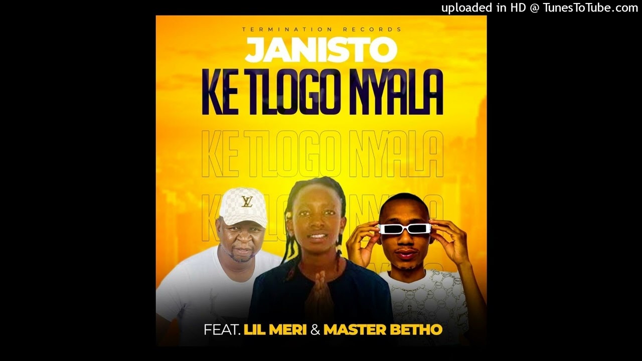 DJ Janisto - ke hlogo nyala ft Lil Mery and Master Betho (Original) (320)