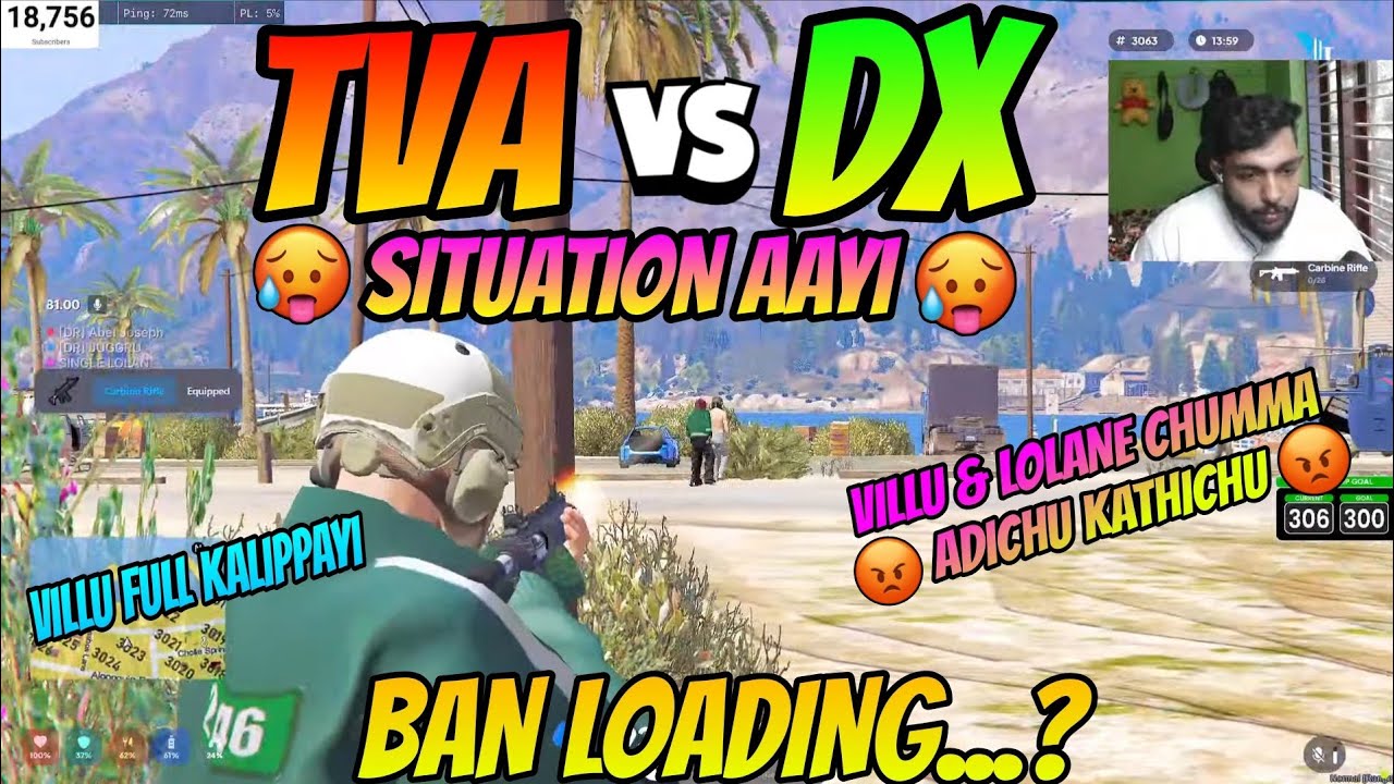 TVA VS DX SITUATION ആയി🥵  VILLU & LOALANE CHUMMA ADICHU കത്തിച്ചു 😡 VILLU FULL KALIPPAYI