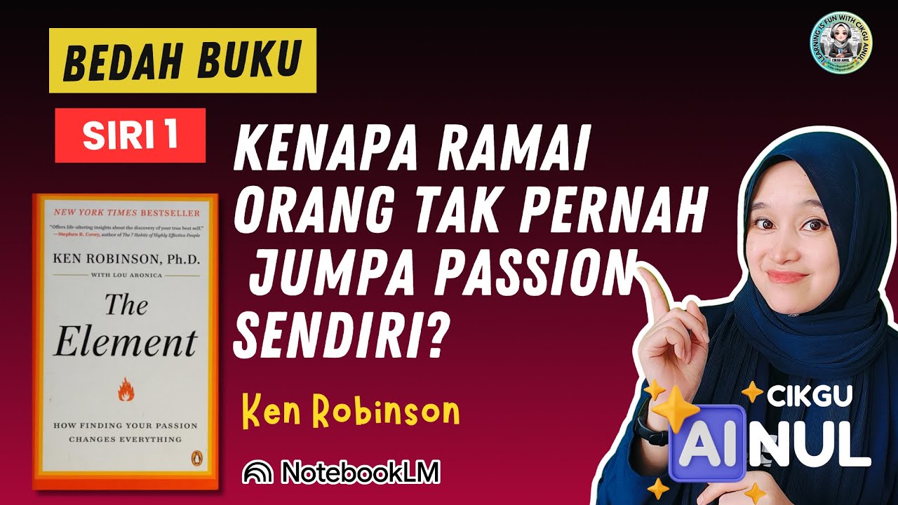 BEDAH BUKU SIRI 1 | The Element: How Finding Your Passion Changes Everything