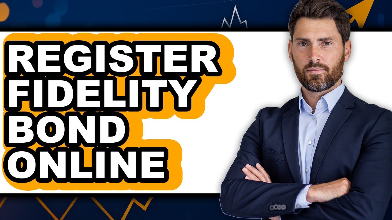 How to Register Fidelity Bond Online - Easy Guide