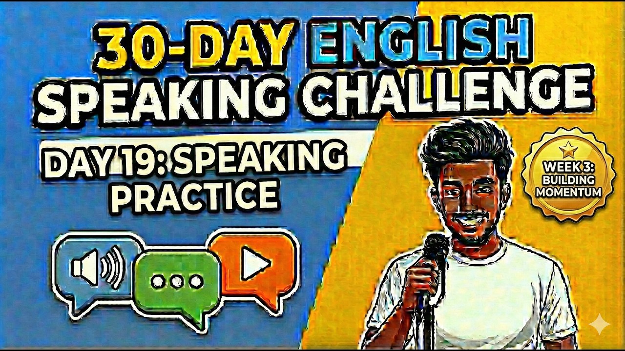 English Speaking Practice: Day 19th (Beginner to Pro)