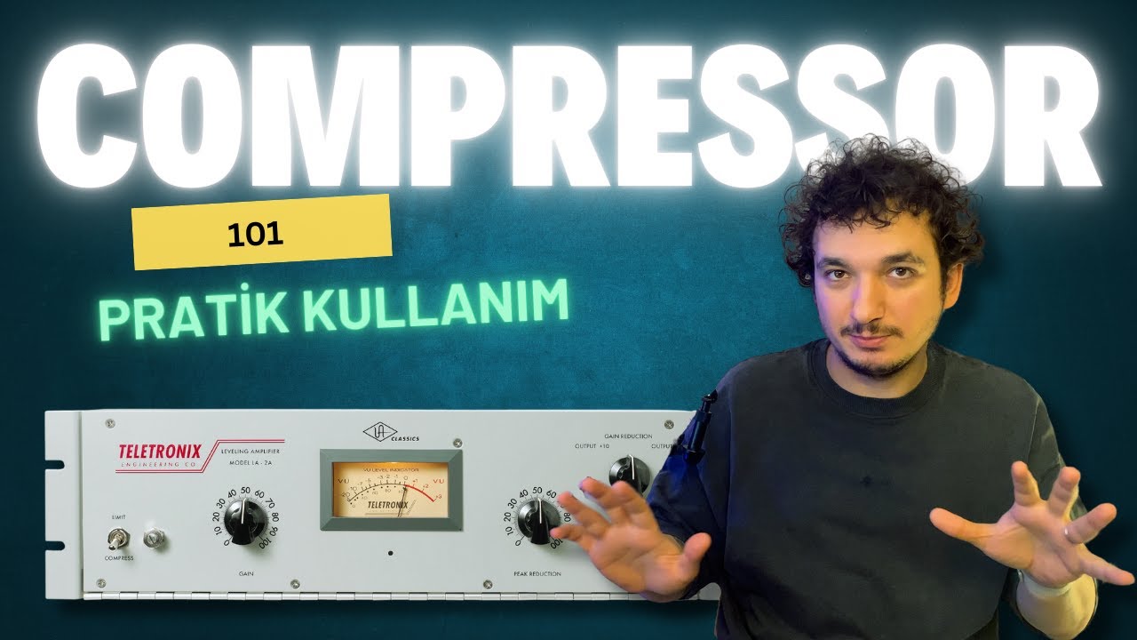 Compressor’ü Anlamak: Attack, Release, Threshold ve Ratio’u En Etkili Şekilde Nasıl Ayarlarsınız