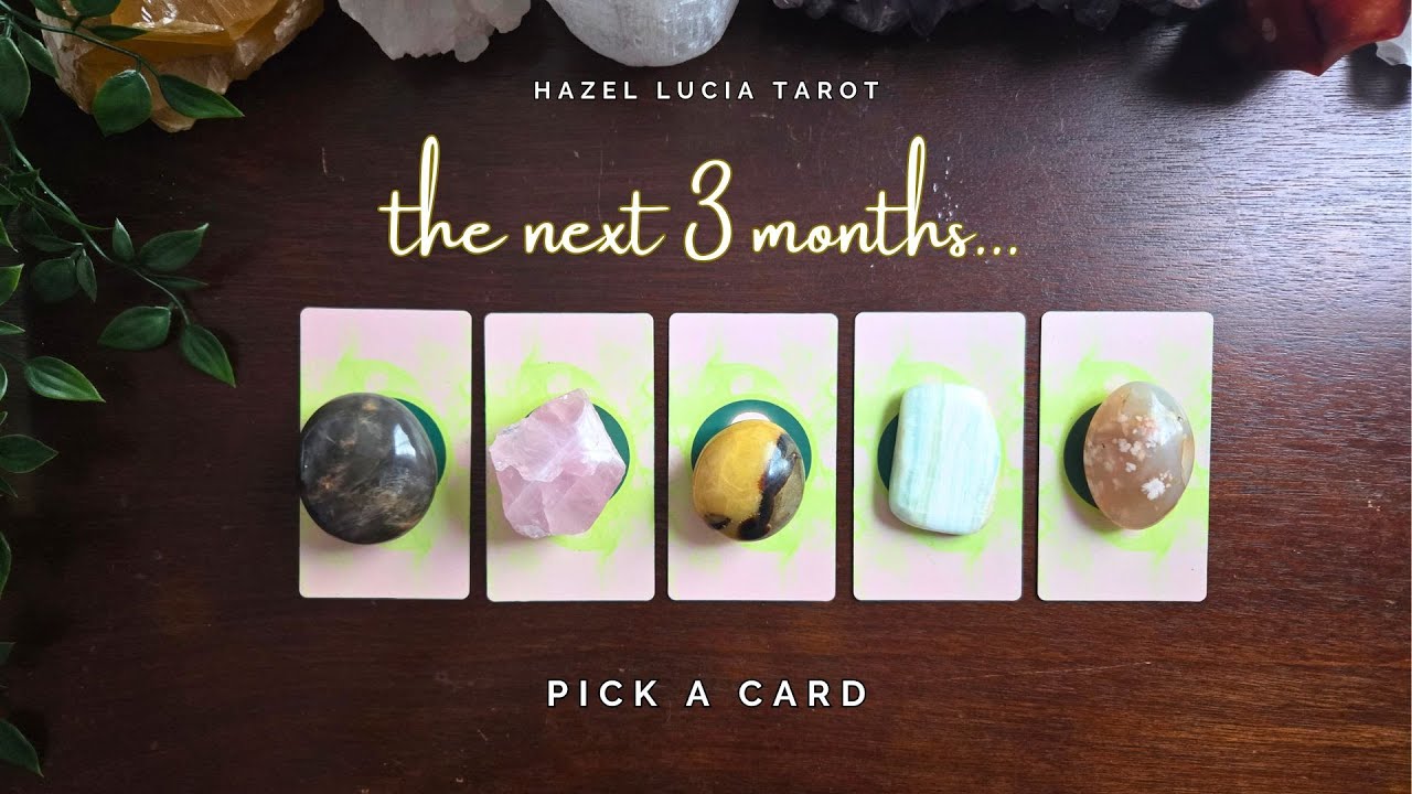 ..:: 📅 Your next 3 months 📅 ::.. pick a card ..:: timeless tarot reading ::..