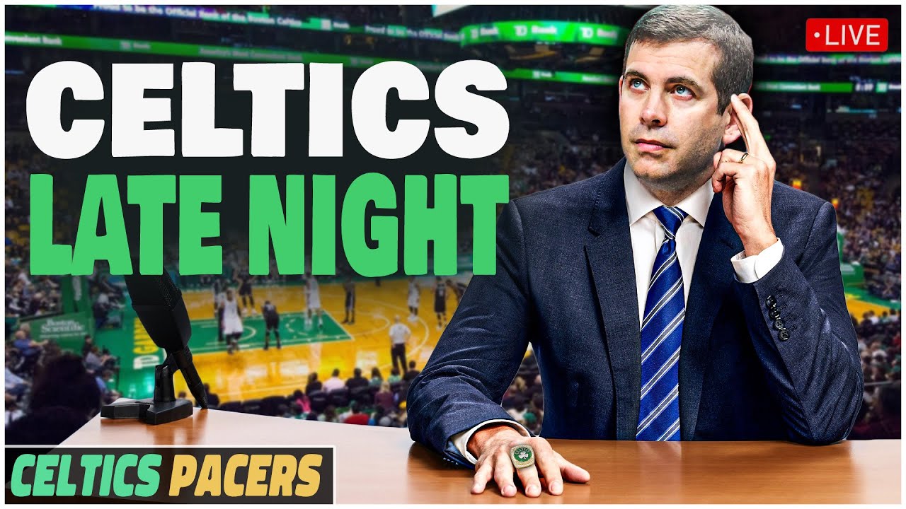 CELTICS LATE NIGHT | Celtics @ Pacers Postgame