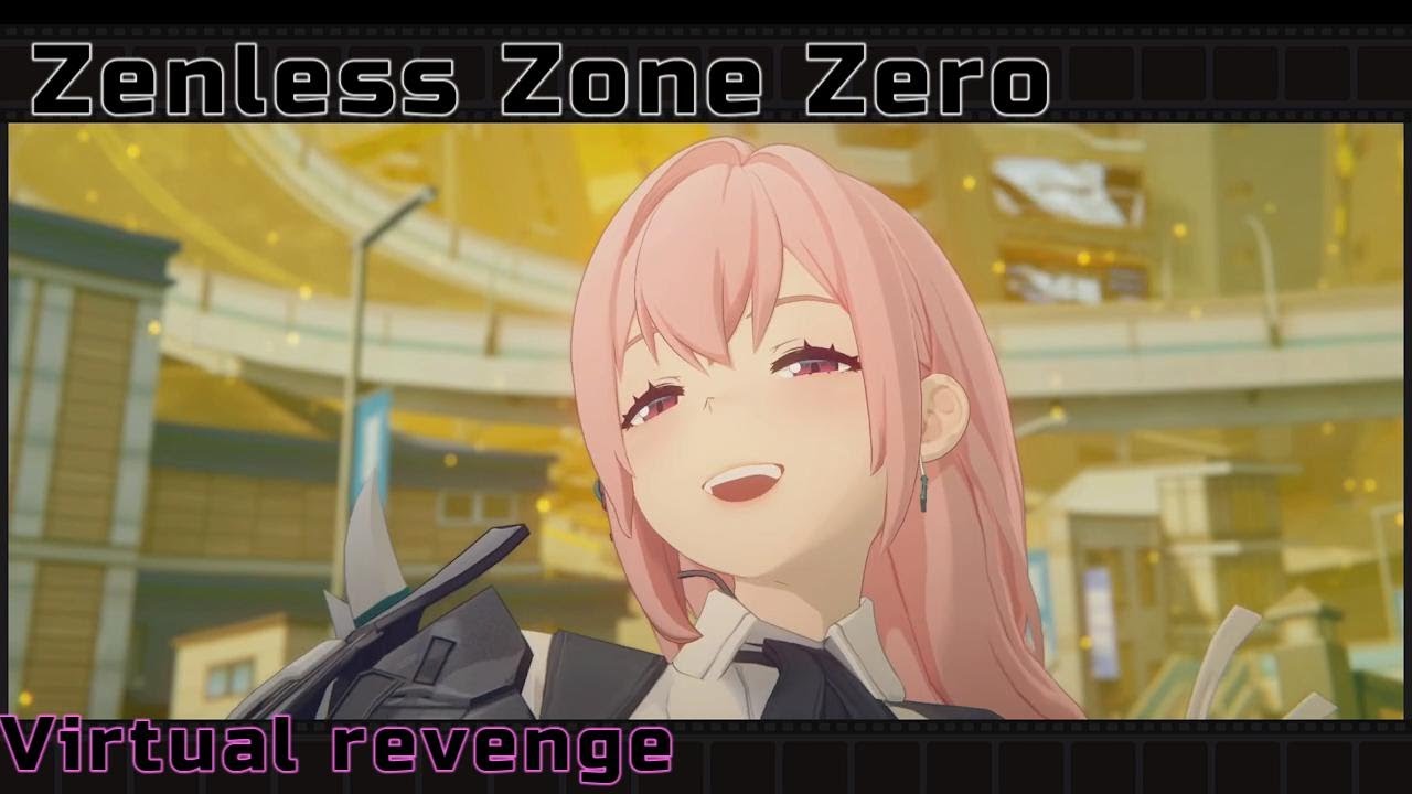 Zenless Zone Zero Virtual Revenge