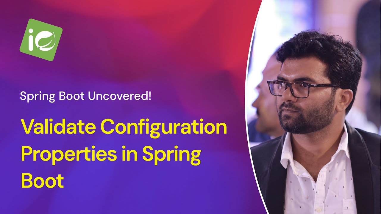 Validating @ConfigurationProperties in Spring Boot