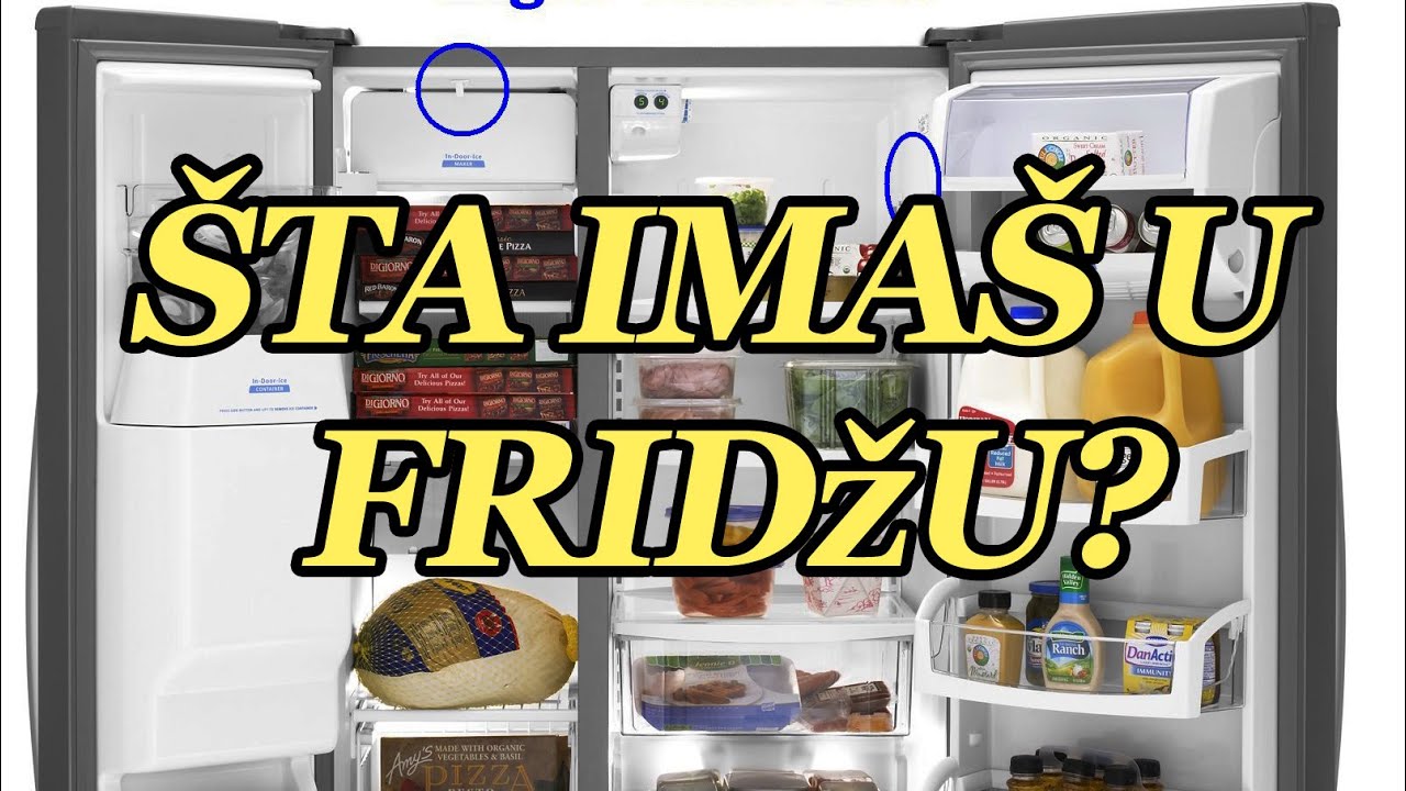 Sta imam u frizideru ?