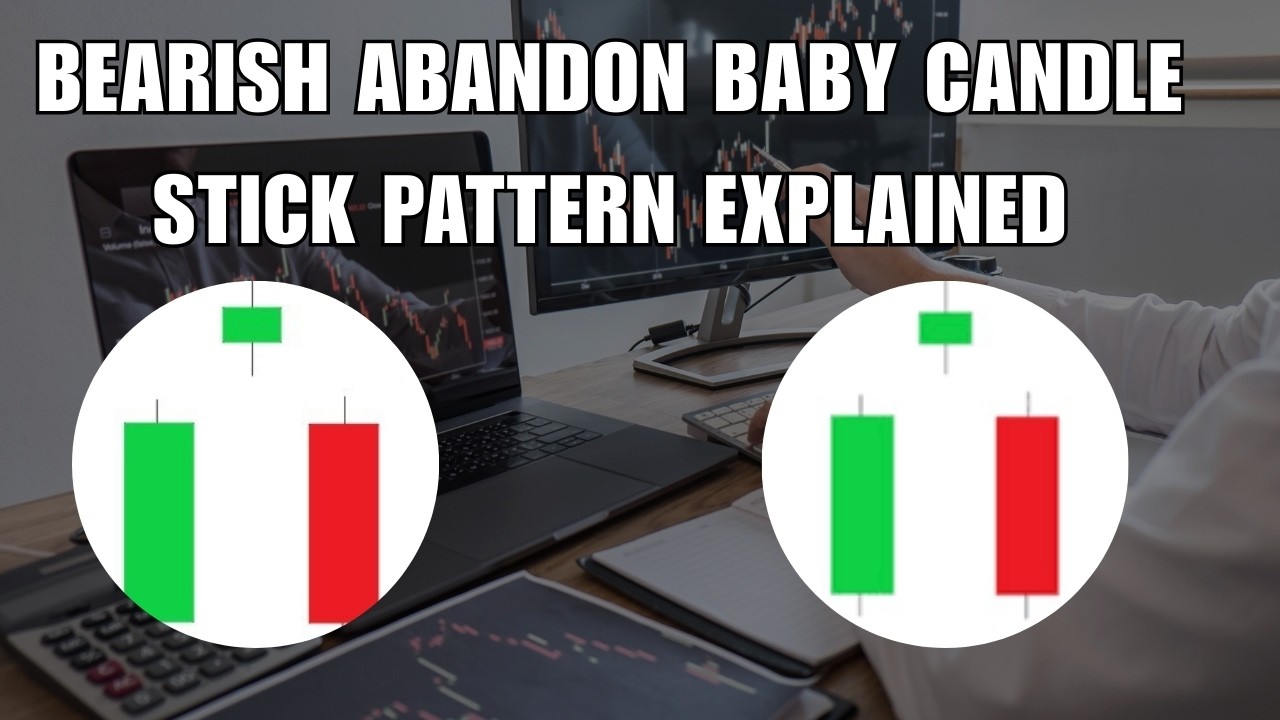 BEARISH ABANDON BABY CANDLE STICK PATTERN EXPLAINED IN TRADING