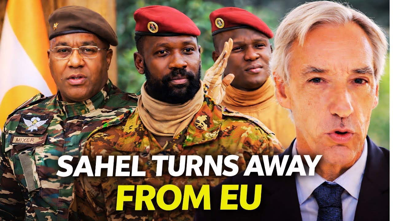 Sahel Turns Away From EU? Inside Europe&rsquo;s Rethink on Mali, Burkina Faso & Niger