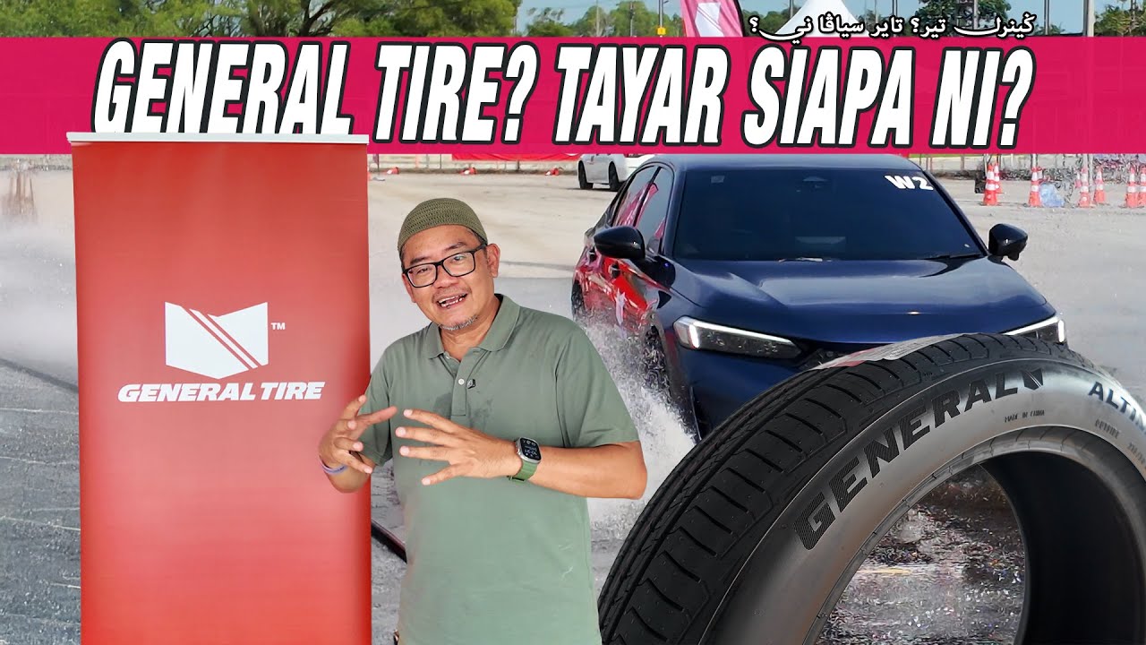 GENERAL TIRE? TAYAR SIAPA NI?
