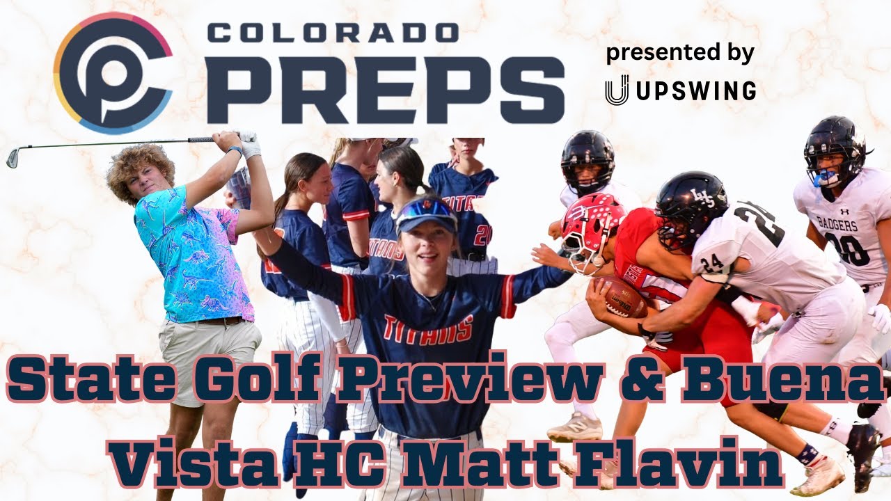Buena Vista HC Matt Flavin | State Golf Preview | The Colorado Preps Show