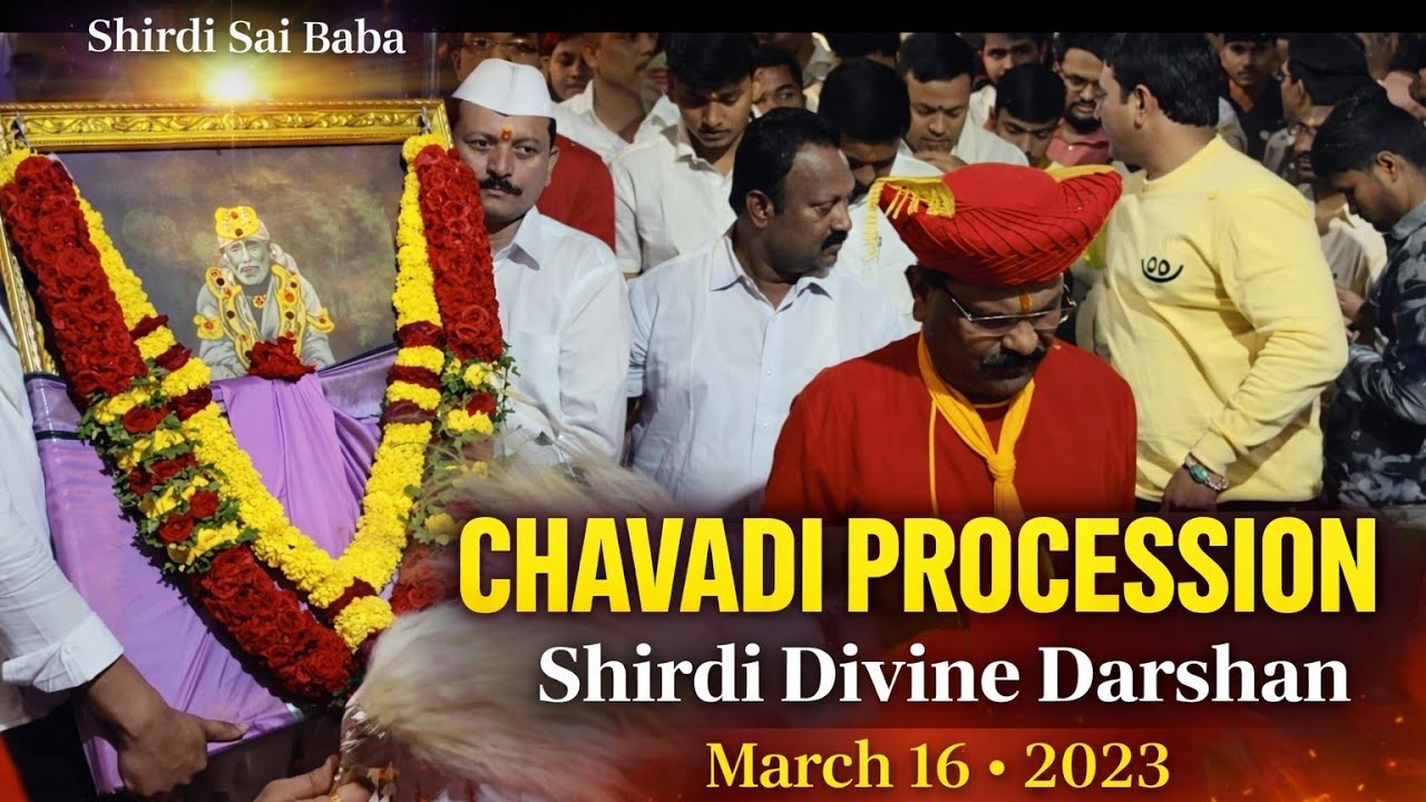 March - 16 ( 2023 ) Chavadi Procession from Shirdi #shirdi