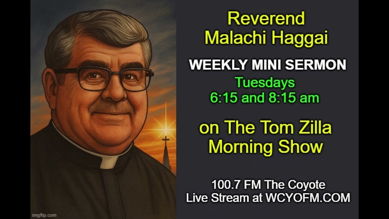 The Rev. Malachi Haggai Mini Sermon