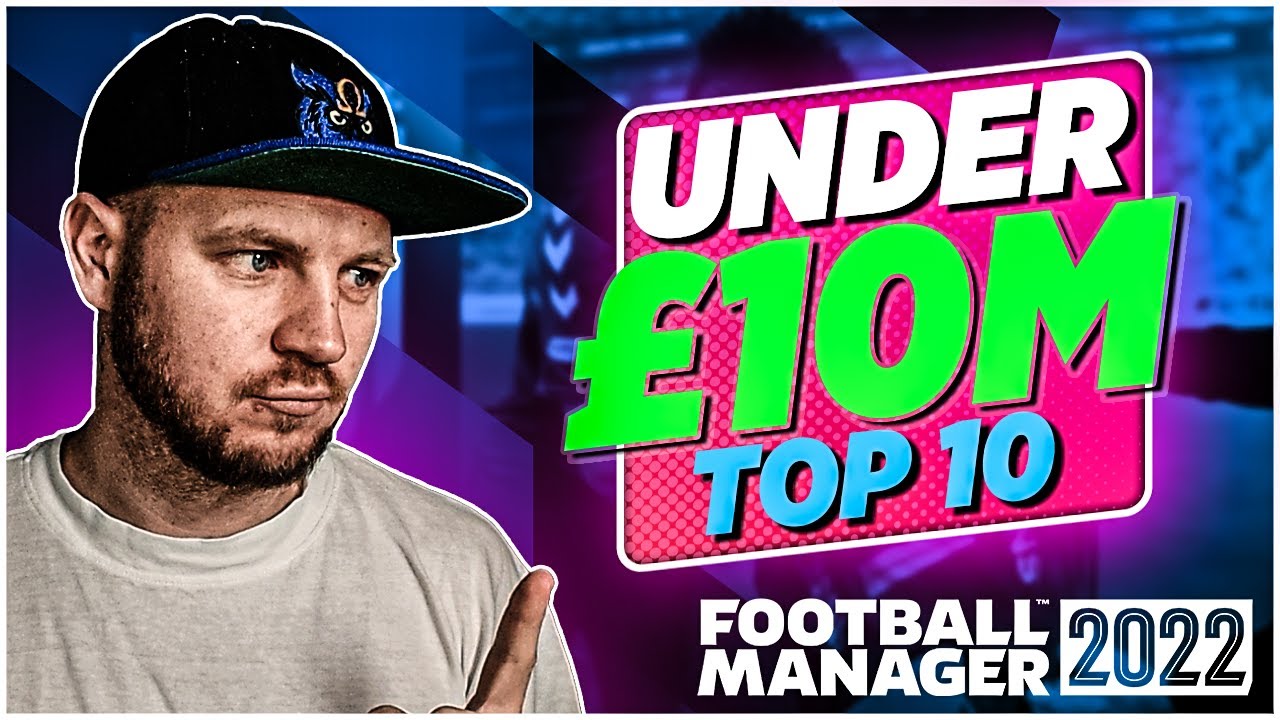 Top 10 Wonderkids UNDER &pound;10m on FM22 | Football Manager 2022
