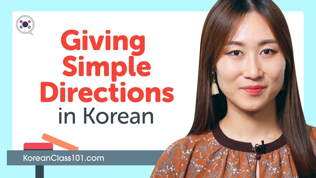 How to Give Simple Directions in Korean