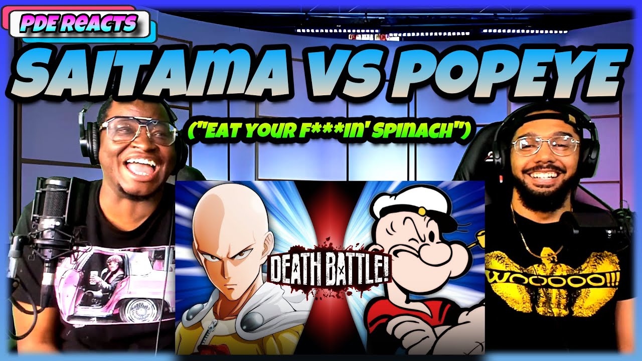 PDE Reacts | Saitama VS Popeye - DEATH BATTLE! (REACTION)