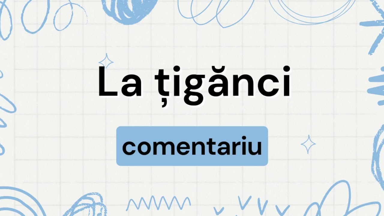 La tiganci COMENTARIU