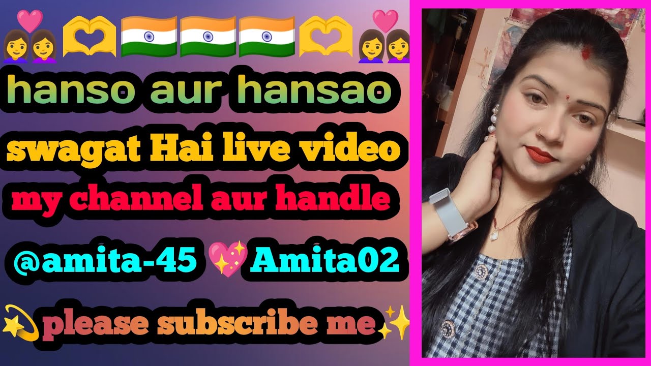 Amita02  is live! hello doston 🌹welcome to my live 🔴