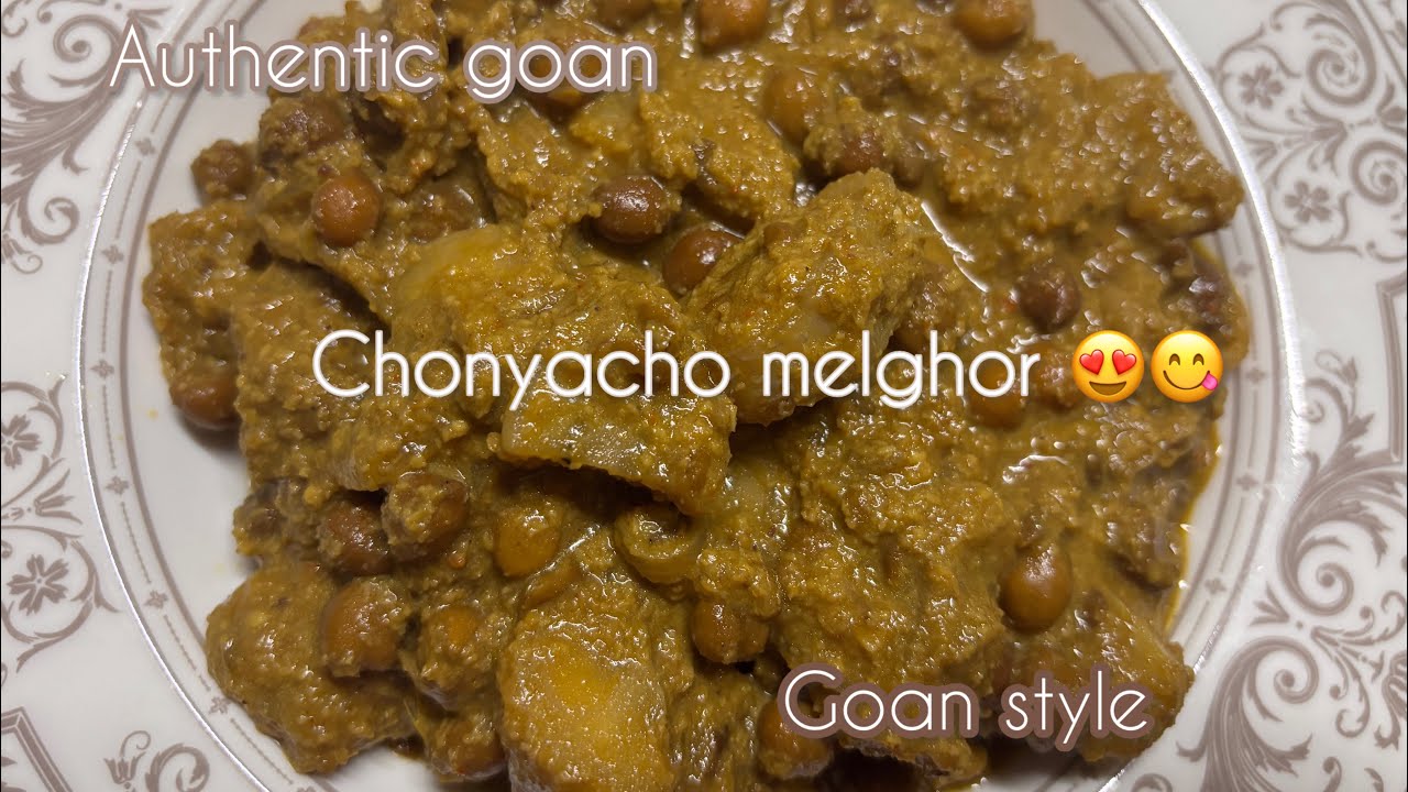 “CHONYACHO MELGHOR”TRADITIONAL GOAN RECIPE 😋🔥