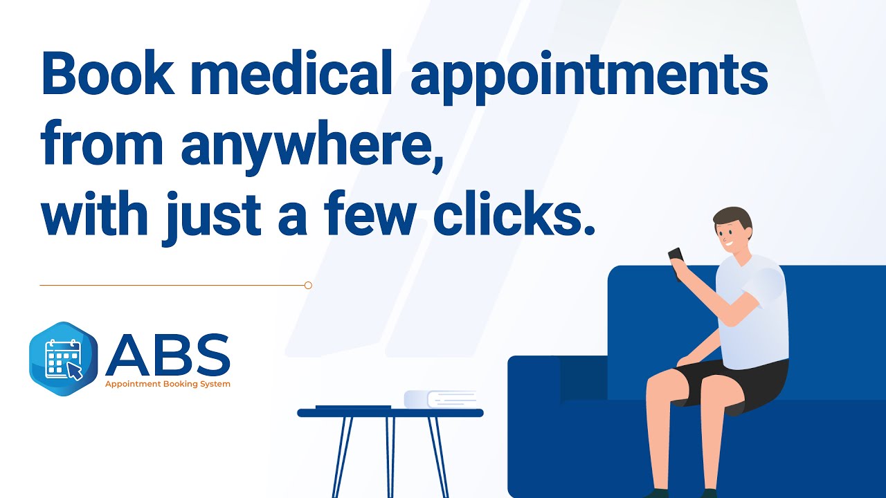 How to Book a Medical Appointment With Your Clinic's Appointment Booking System (ABS)
