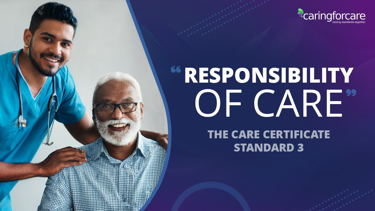 The Care Certificate Standard 3: Essential Tips for Duty of Care