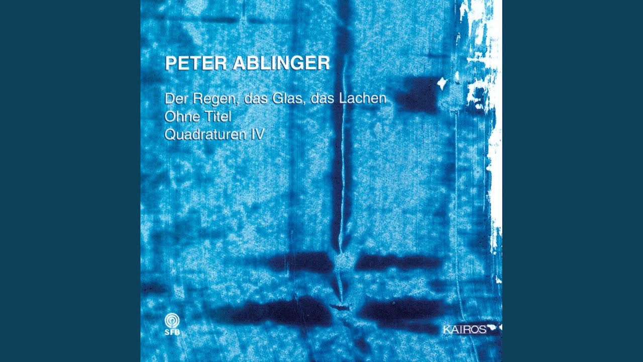 Der Regen, das Glas, das Lachen (1994) for 25 Instrumentalists