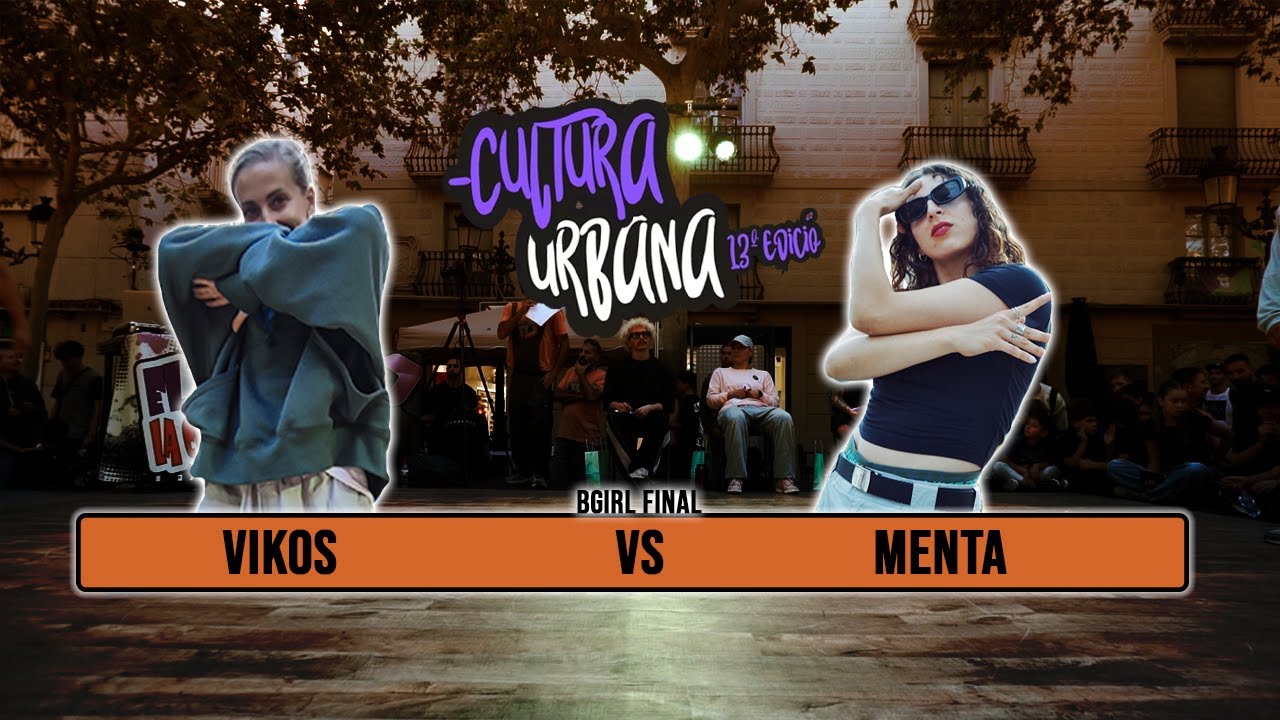 Vikos vs. Menta (Final Bgirl Battle) | CULTURA URBANA 2025