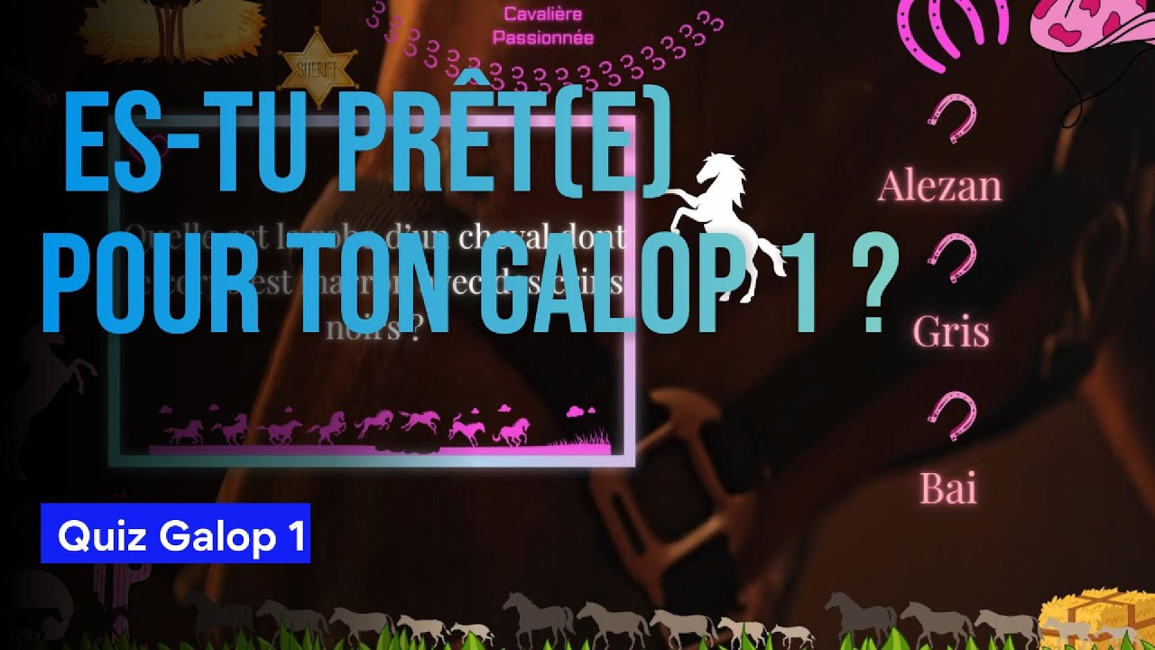 🔥 Es-tu prêt(e) pour ton Galop 1 ? Quiz équitation 🏇✨