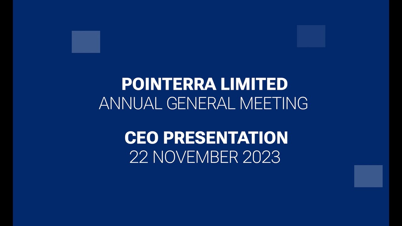 Pointerra Limited AGM 2023: CEO Ian Olson's  Presentation