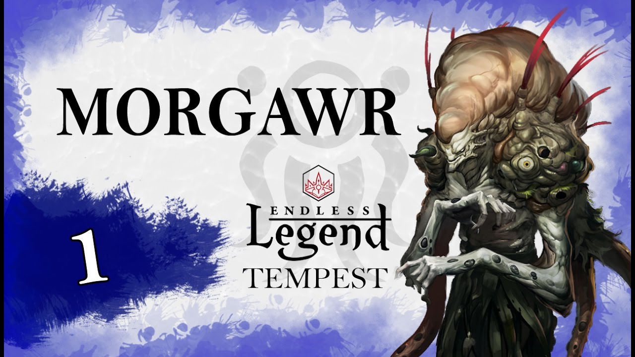 Let's Play Endless Legend - Tempest: The Morgawr 1