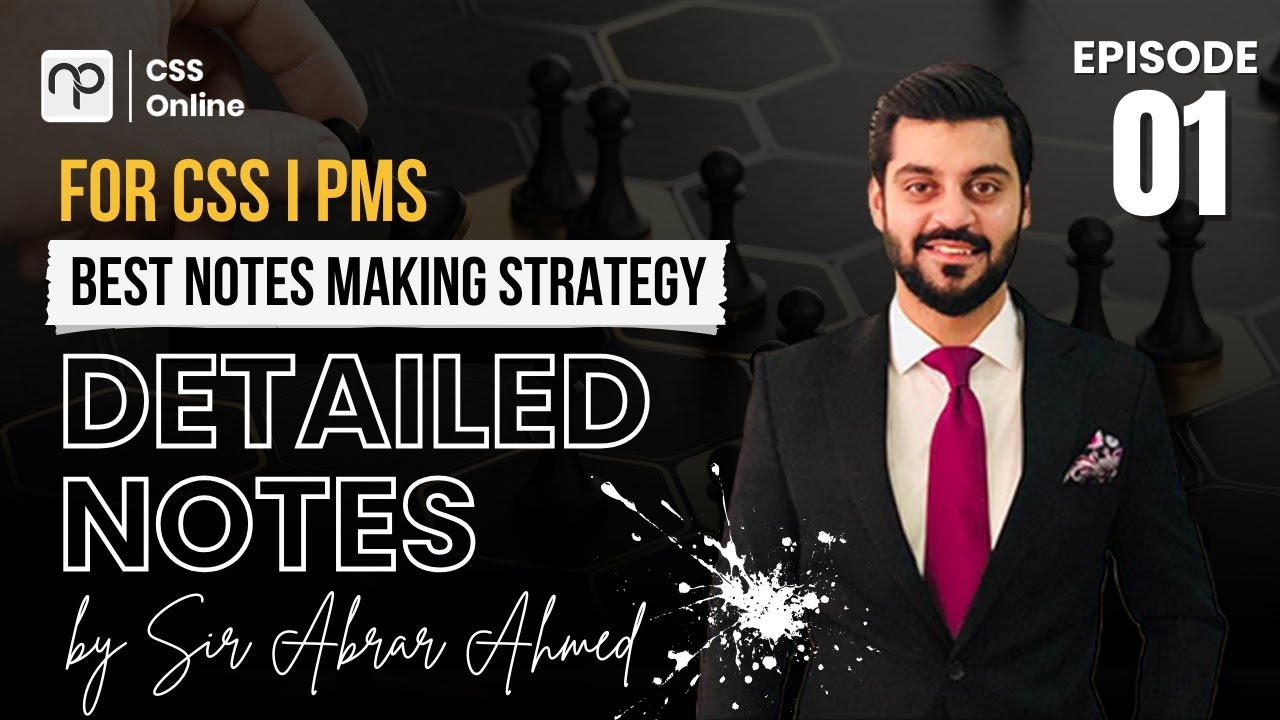 How to Make  Notes for CSS/PMS | Best Strategy by Abrar Ahmad Butt (PAS) | Long Notes | Nearpeer