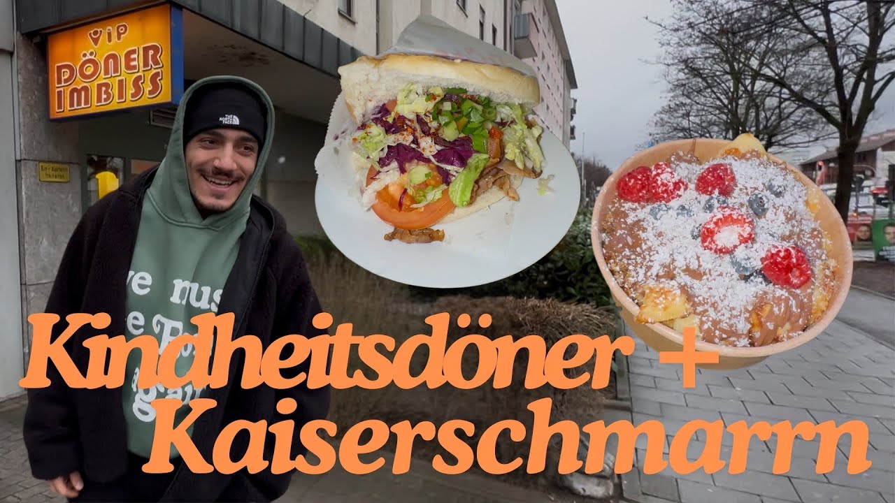Kindheitsdöner + Bester Kaiserschmarrn in MUC!!!