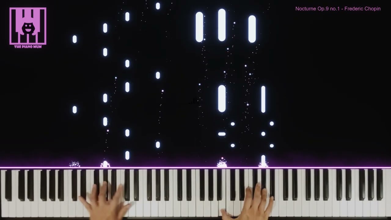 🎵 Nocturne Op.9 no.1 - Frédéric Chopin 🎹 The Piano Mum 👩