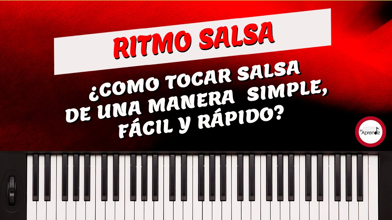 Clase 14 - INTRODUCCIÓN A LA SALSA - ¿Cómo Tocar Salsa De Una Manera Simple, Fácil y rápido?