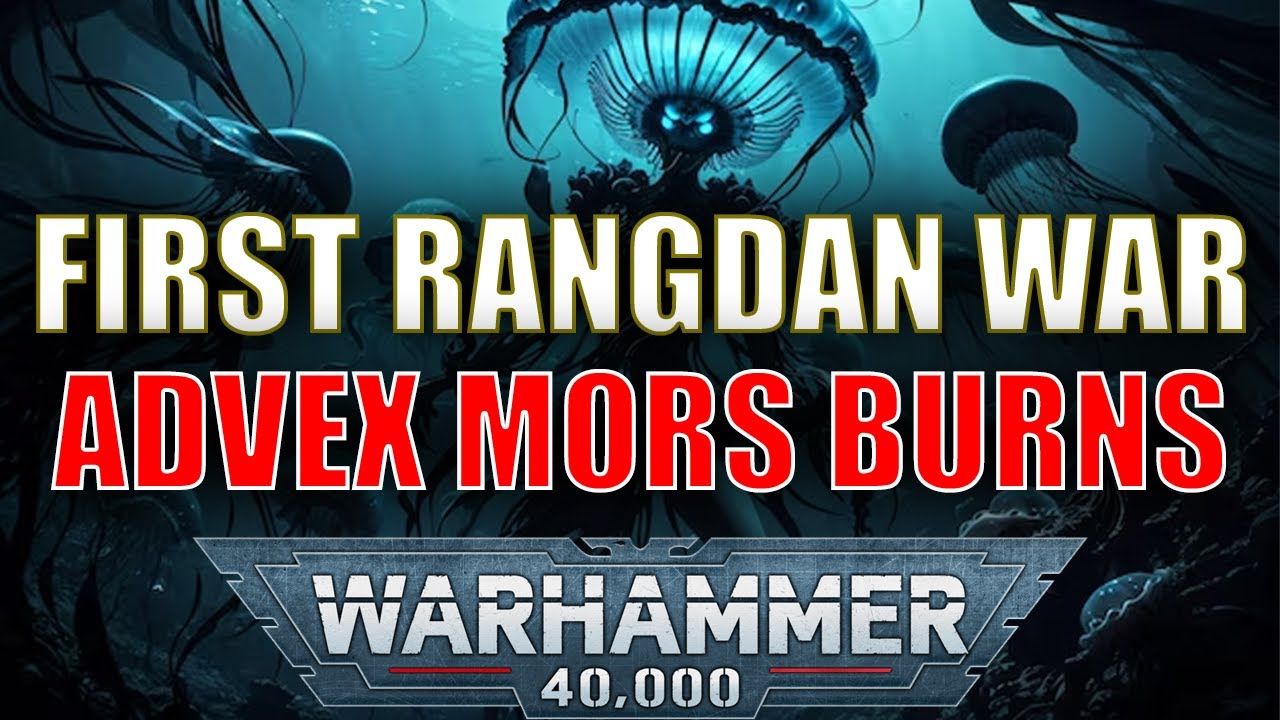 Кампания Адвекс Морс: Первый ксеноцид Рангданов | Ксеноциды Рангданов Warhammer 40k