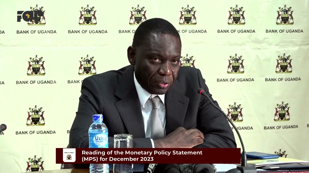 Bank of Uganda | Reading of the Monetary Policy Statement for December 2023