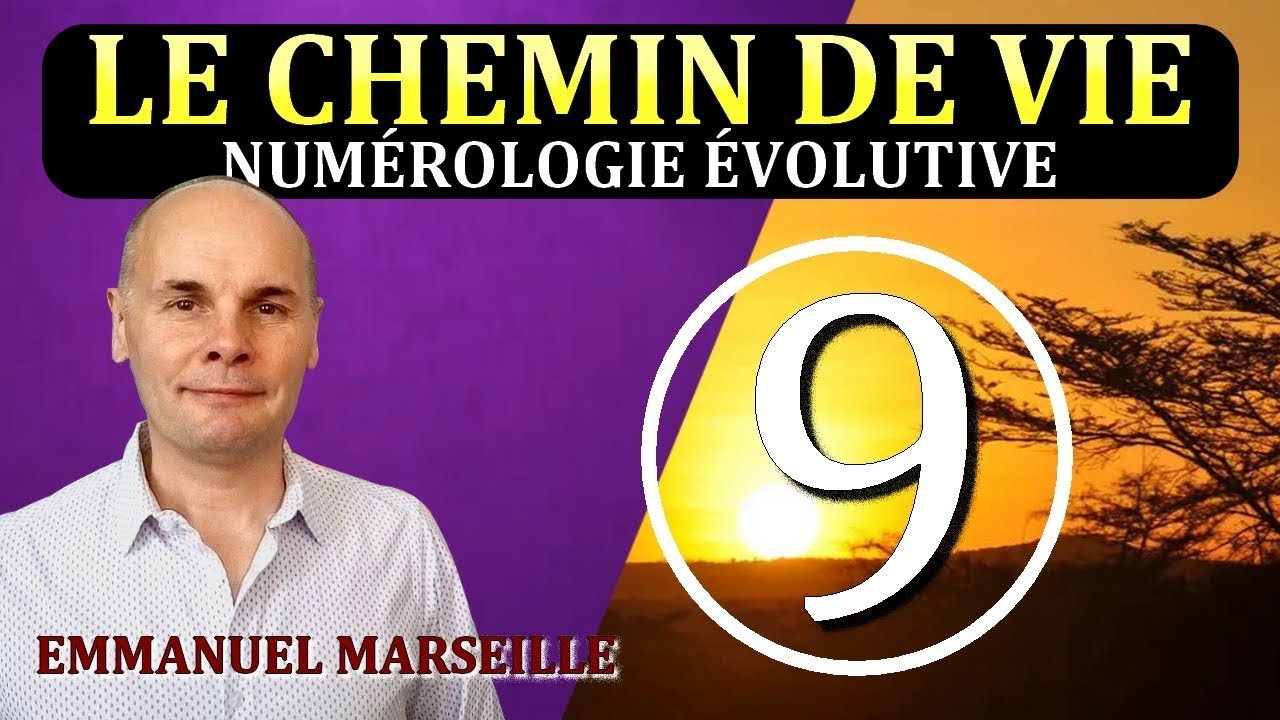 Chemin de Vie 9 - Numérologie Evolutive