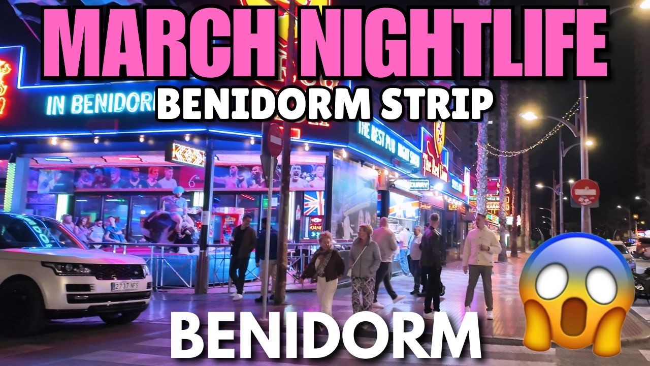 Benidorm's PACKED Nightlife, IT'S BUSY IN MARCH! 😱🍻 The Brits are BACK?!