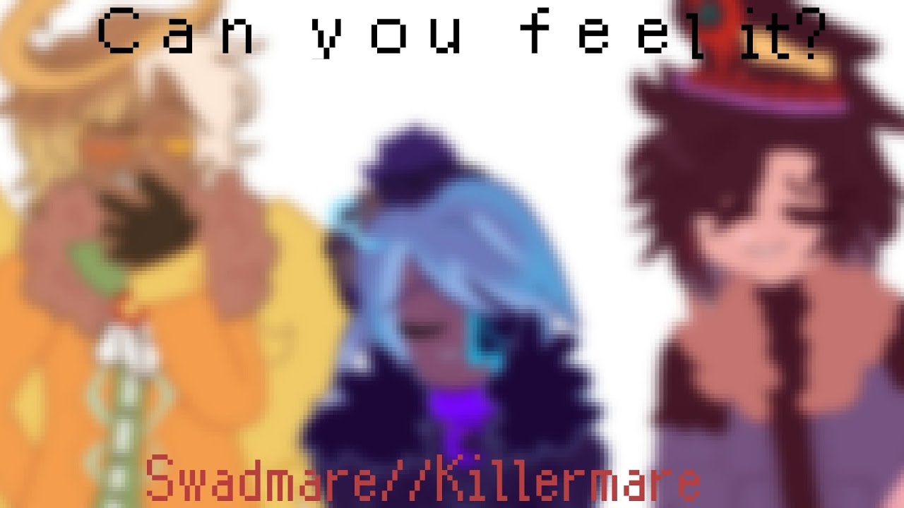 Can you feel it? //Meme//My au,Sans aus//Killermare,Swadmare//Red_Blob