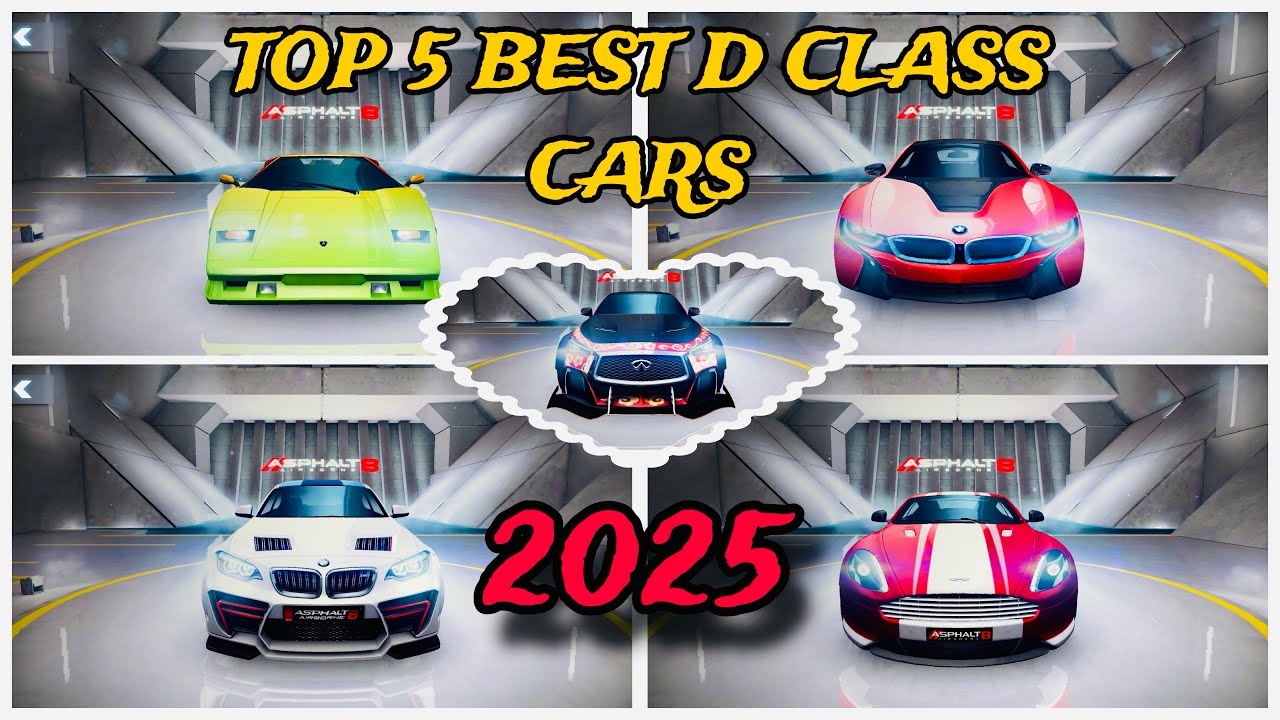 Top 5 Best D Class Cars For Multiplayer & Gauntlet: 2025 Asphalt 8 #asphalt8