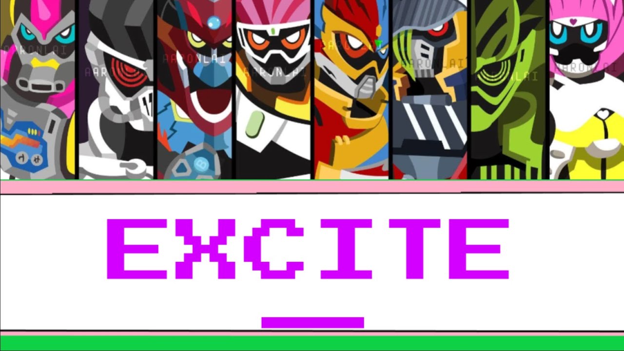 EXCITE (From Kamen Rider Ex-Aid) With ENG|ROM Lyrics
