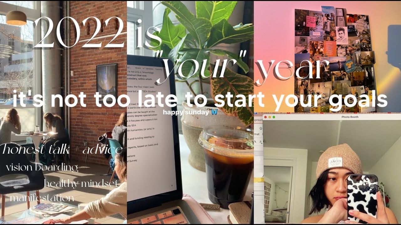 HOW to: vision boards, goal-setting, manifestation, values, habits // MAKE 2022 YOUR BEST YEAR YET