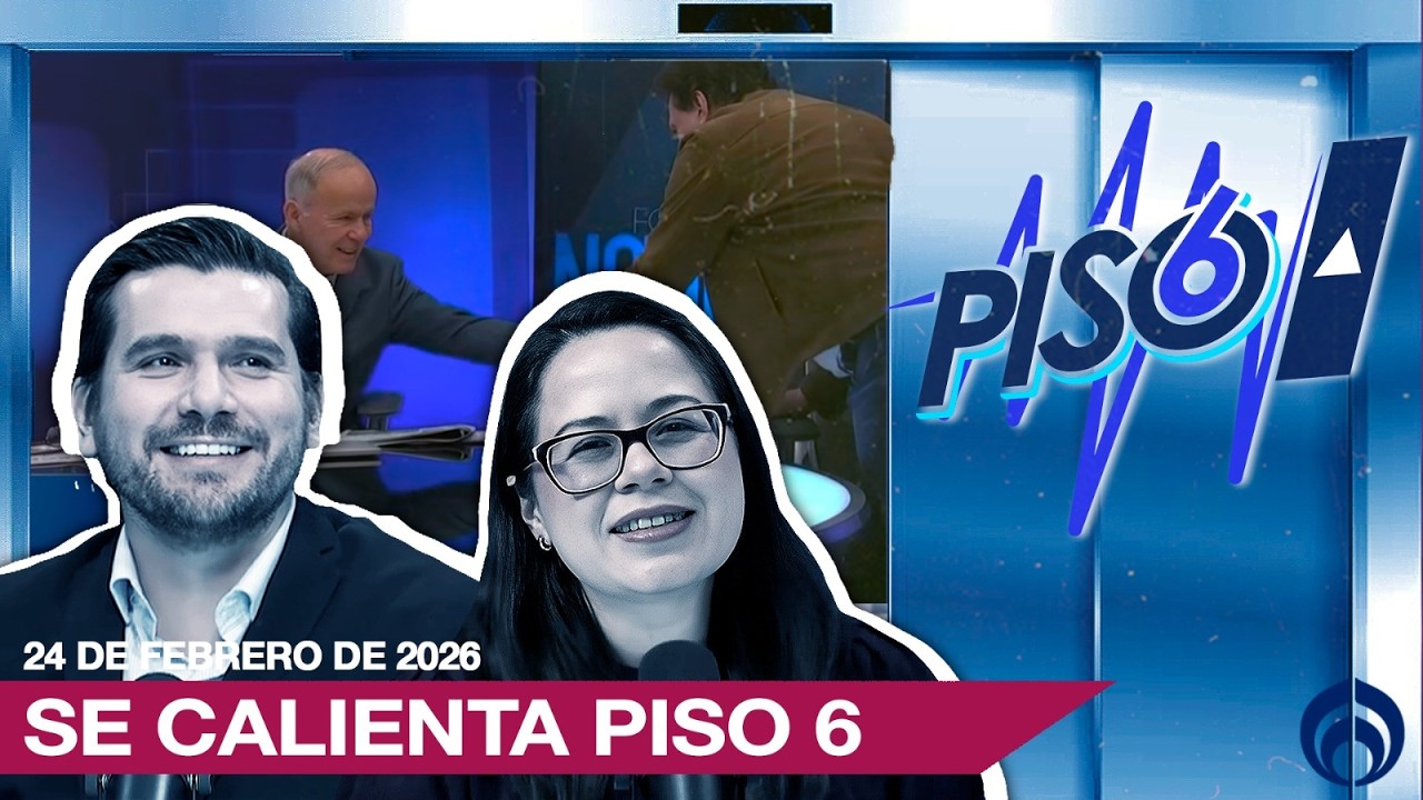 SE CALIENTA PISO 6 | EN VIVO | 24/02/26