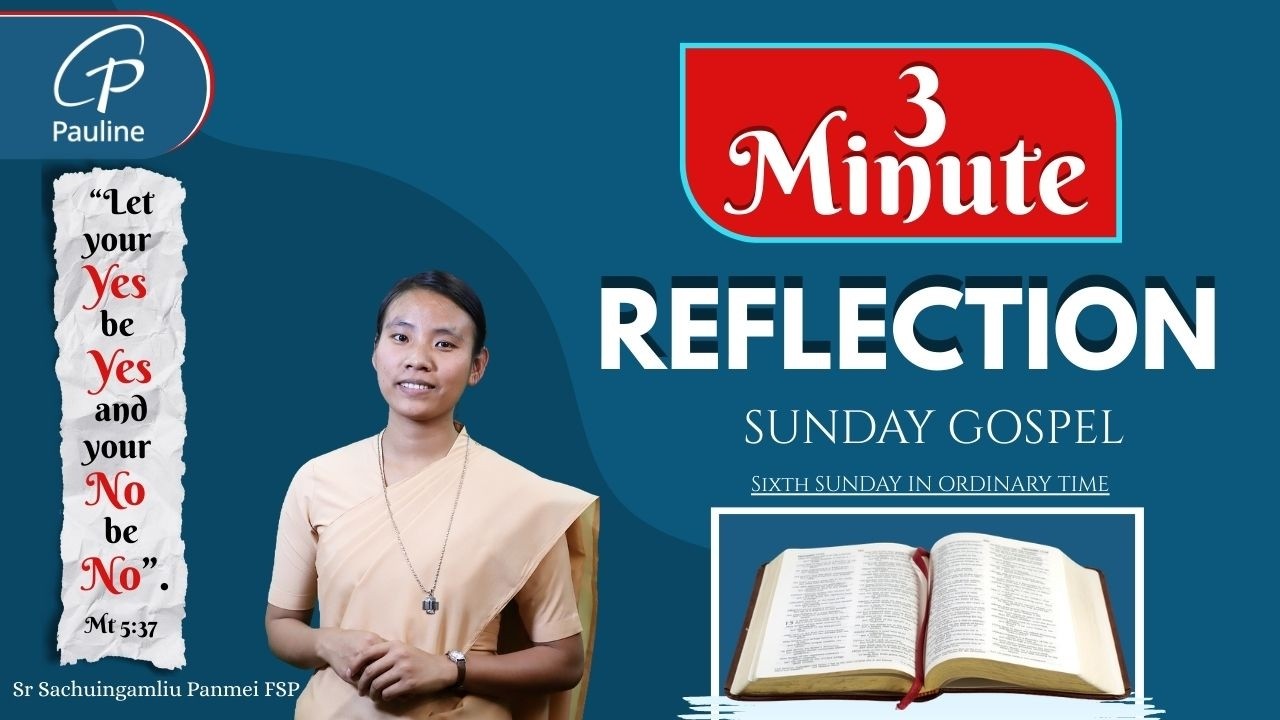 Sunday Reflection | 15 February 2026 | Daughters of St Paul India