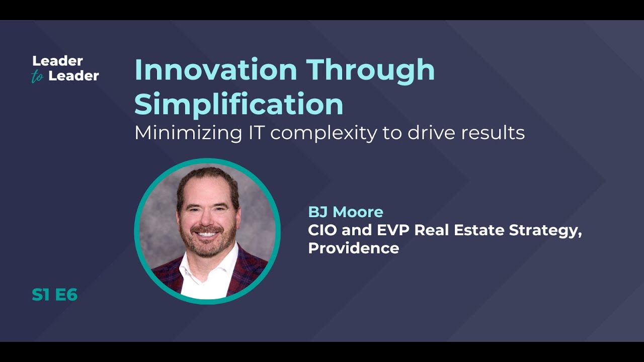 BJ Moore on Innovation Through Simplification I Leader to Leader with Ben Hilmes