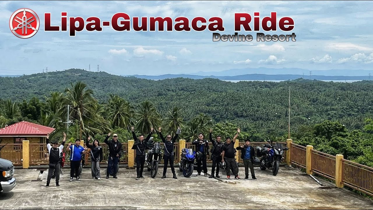 Yamaha Lipa to Gumaca Ride Devine Resort