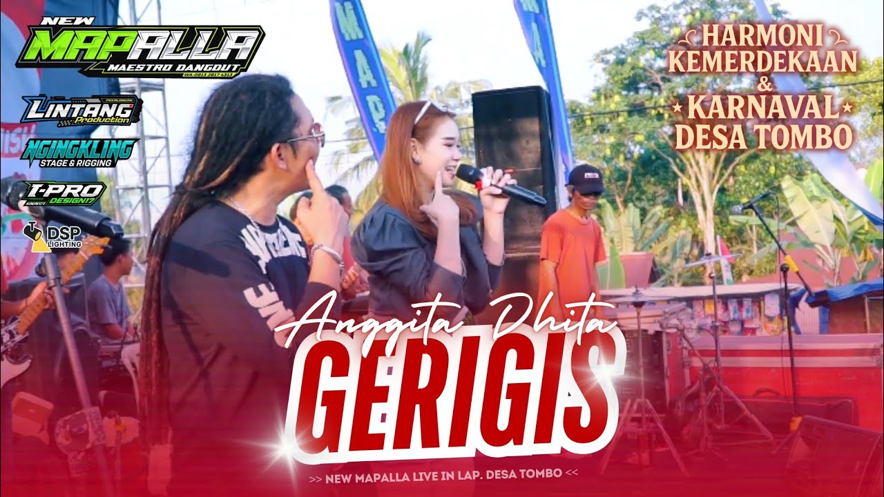 21 GERIGIS | ANGGITA DHITA | NEW MAPALLA (HARMONI KEMERDEKAAN DS. TOMBO)